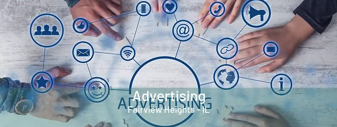  Advertising Fairview Heights - IL