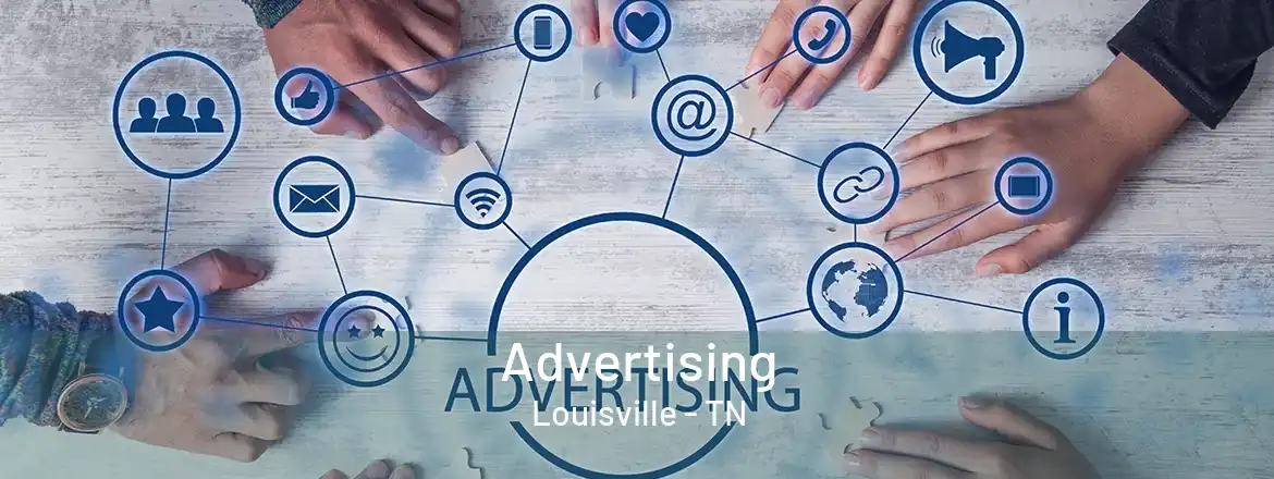  Advertising Louisville - TN