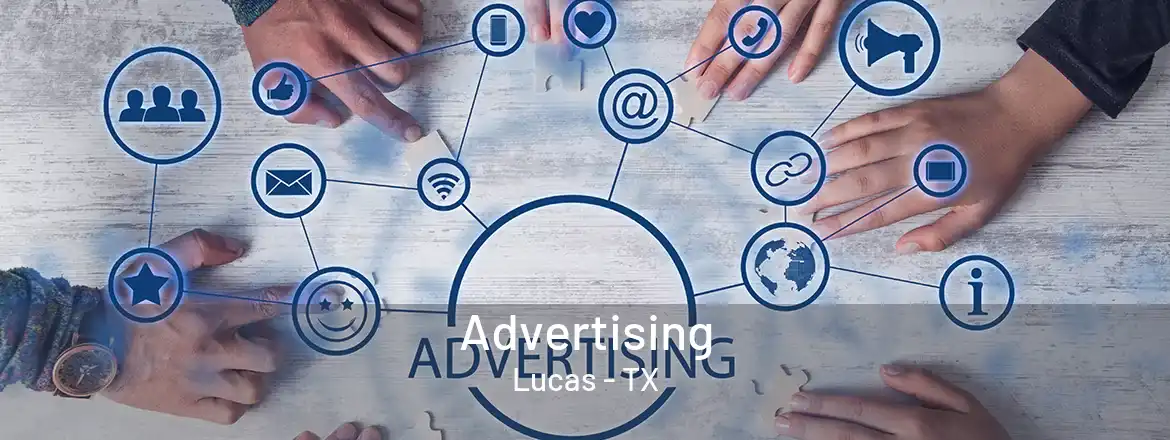  Advertising Lucas - TX