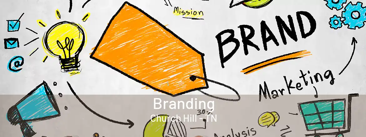  Branding Church Hill - TN