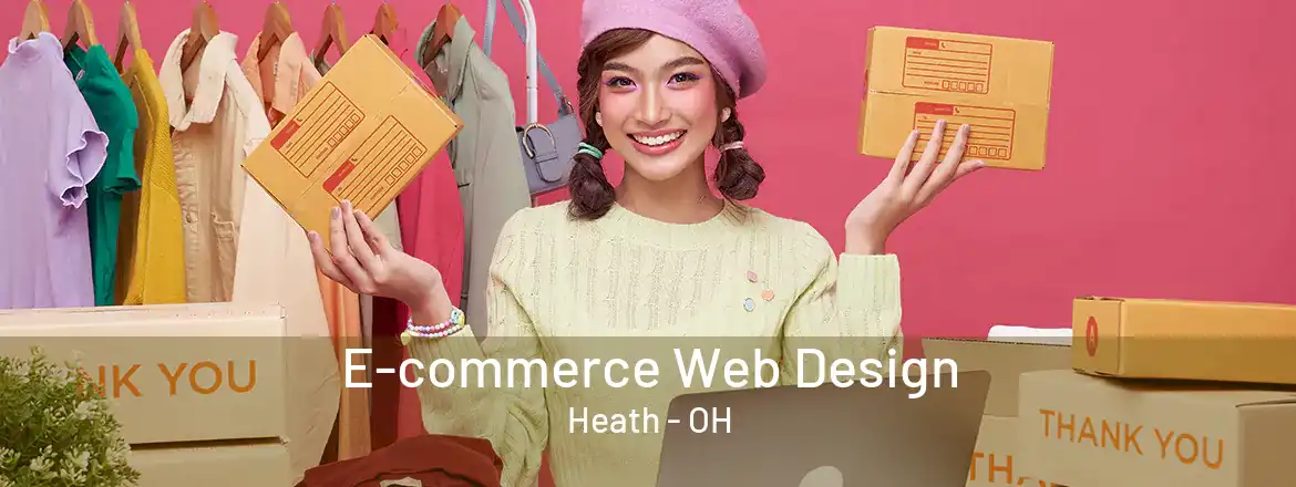  E-commerce Web Design Heath - OH