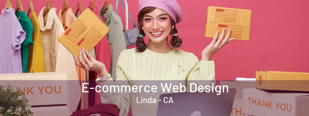  E-commerce Web Design Linda - CA
