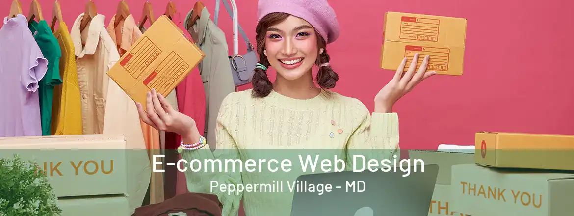  E-commerce Web Design Peppermill Village - MD