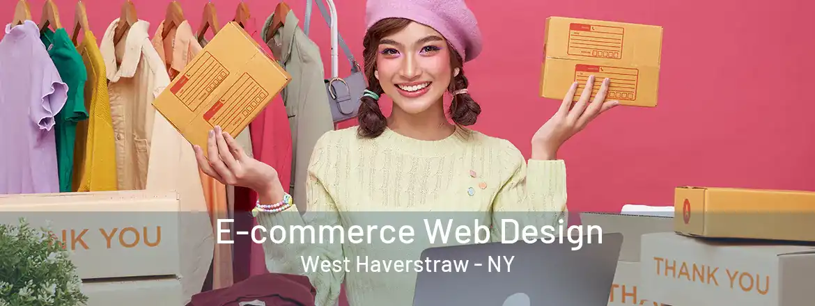  E-commerce Web Design West Haverstraw - NY