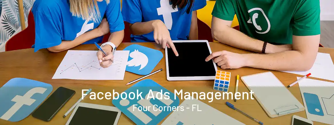  Facebook Ads Management Four Corners - FL
