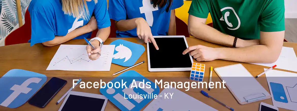 Facebook Ads Management Louisville - KY