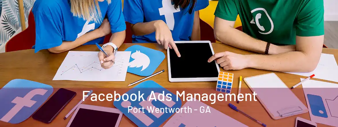  Facebook Ads Management Port Wentworth - GA