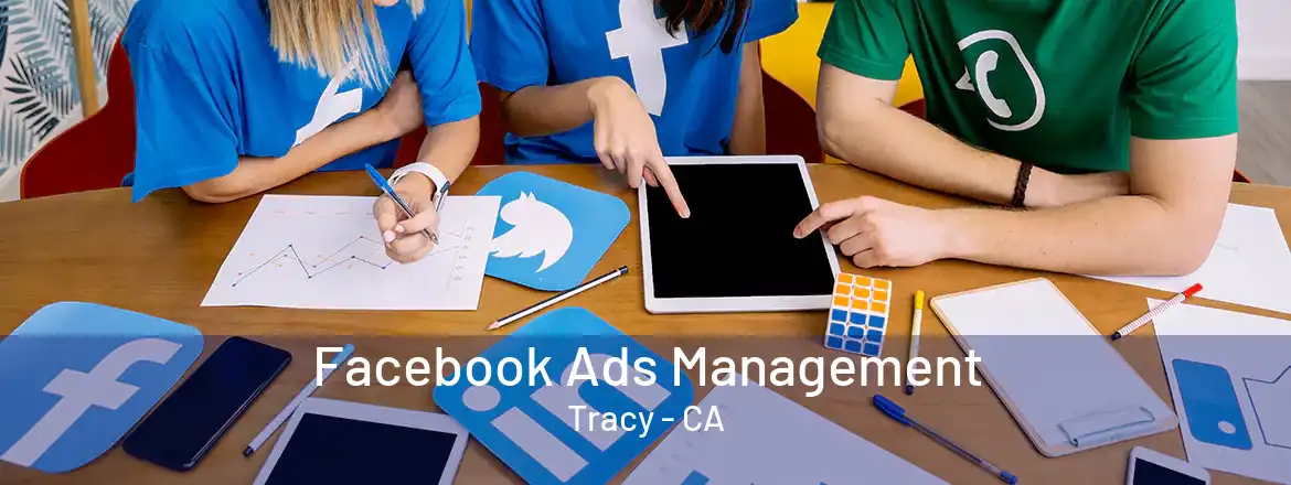  Facebook Ads Management Tracy - CA