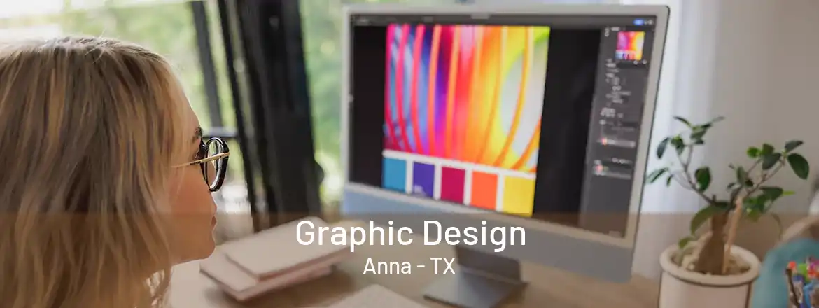  Graphic Design Anna - TX