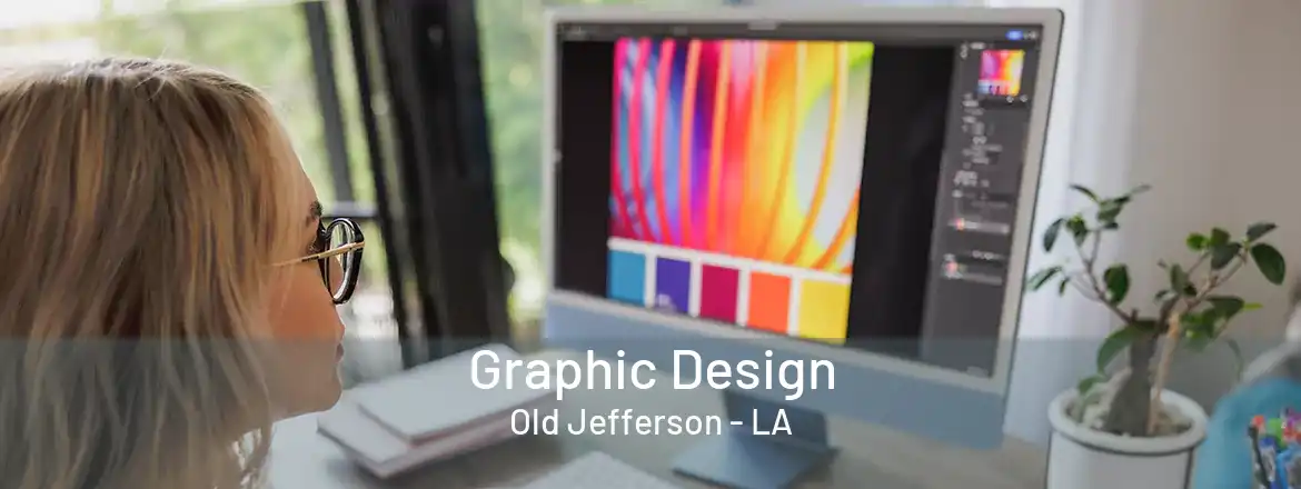  Graphic Design Old Jefferson - LA