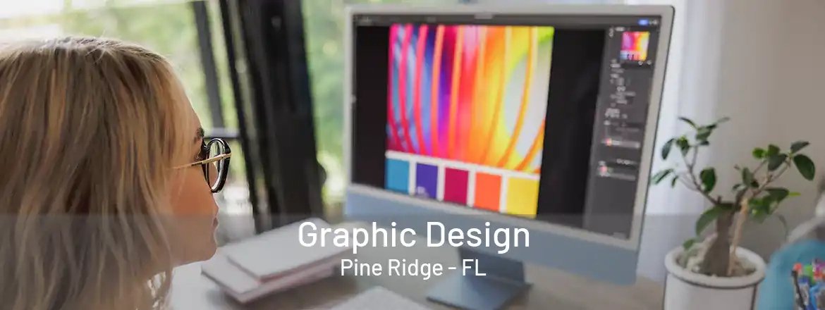  Graphic Design Pine Ridge - FL
