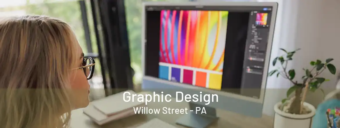  Graphic Design Willow Street - PA