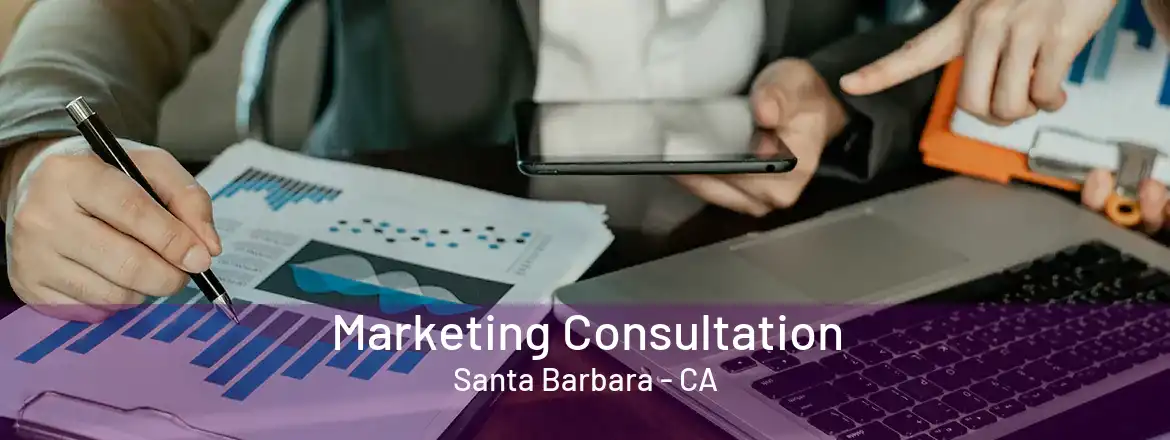  Marketing Consultation Santa Barbara - CA