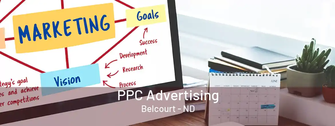  PPC Advertising Belcourt - ND