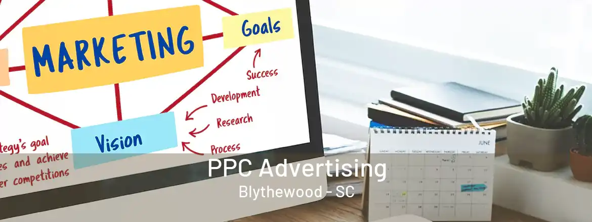  PPC Advertising Blythewood - SC