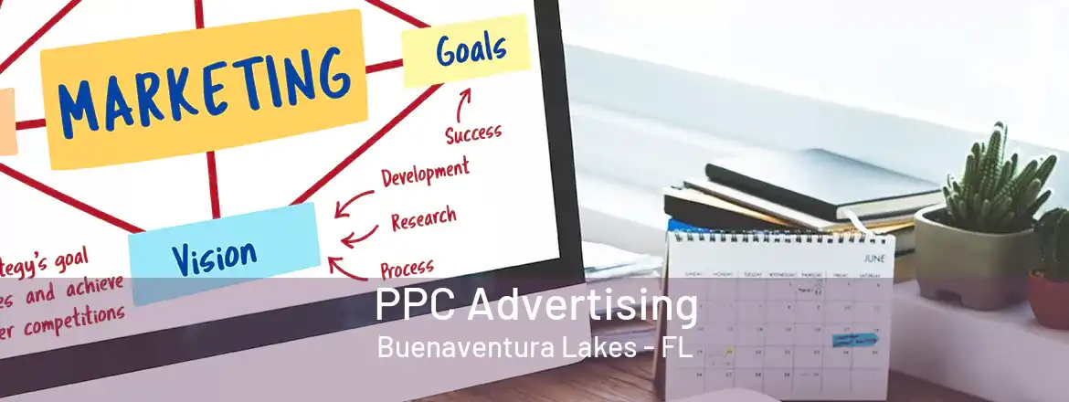  PPC Advertising Buenaventura Lakes - FL