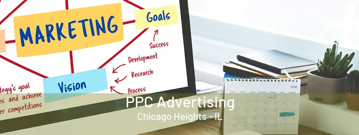  PPC Advertising Chicago Heights - IL