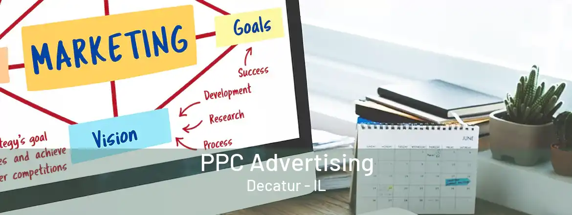  PPC Advertising Decatur - IL