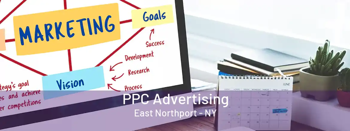  PPC Advertising East Northport - NY