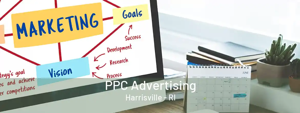  PPC Advertising Harrisville - RI