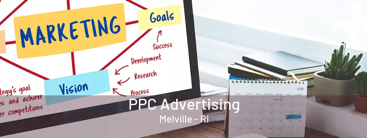  PPC Advertising Melville - RI