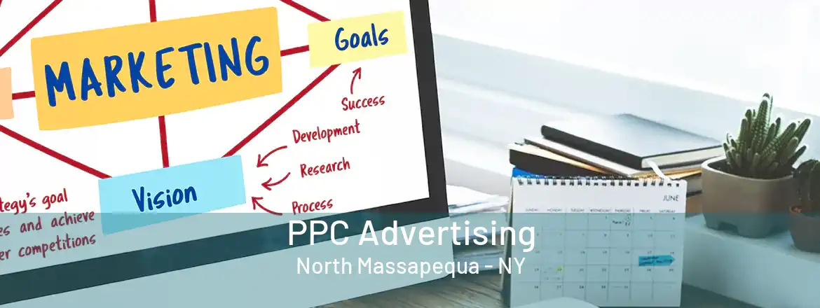  PPC Advertising North Massapequa - NY