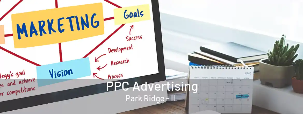  PPC Advertising Park Ridge - IL