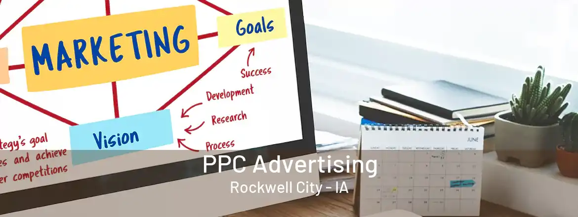  PPC Advertising Rockwell City - IA