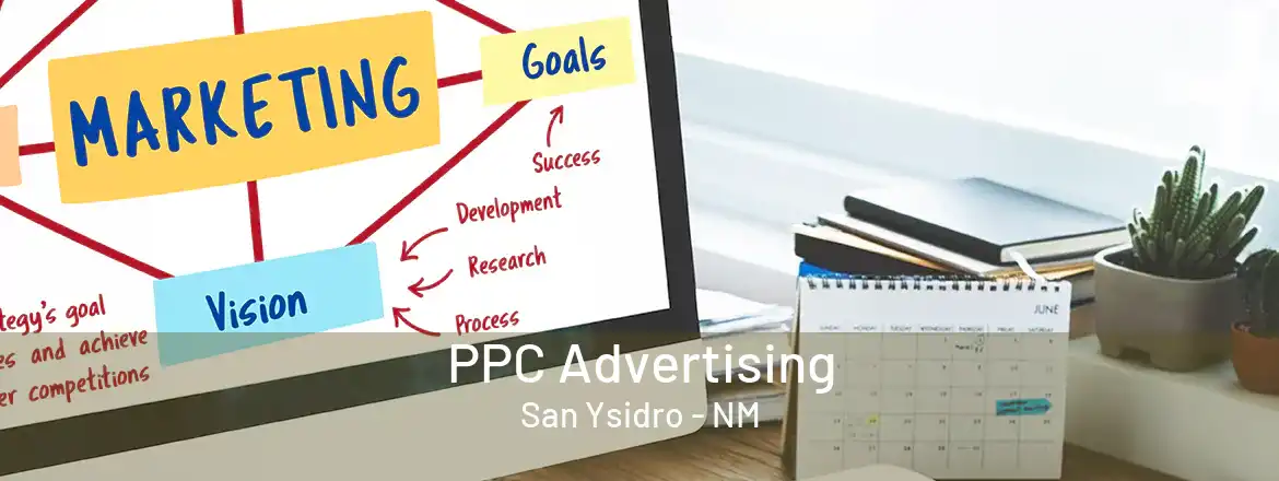  PPC Advertising San Ysidro - NM