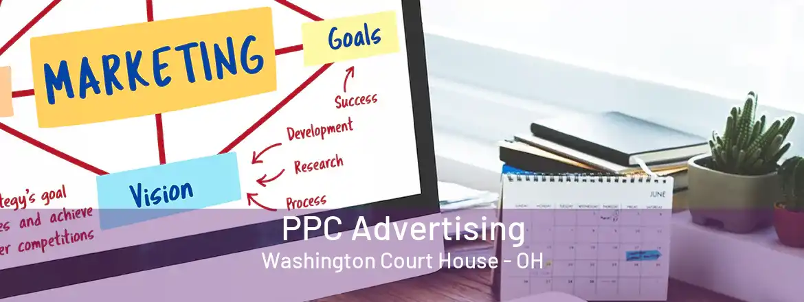  PPC Advertising Washington Court House - OH