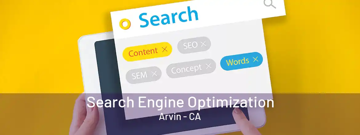  Search Engine Optimization Arvin - CA