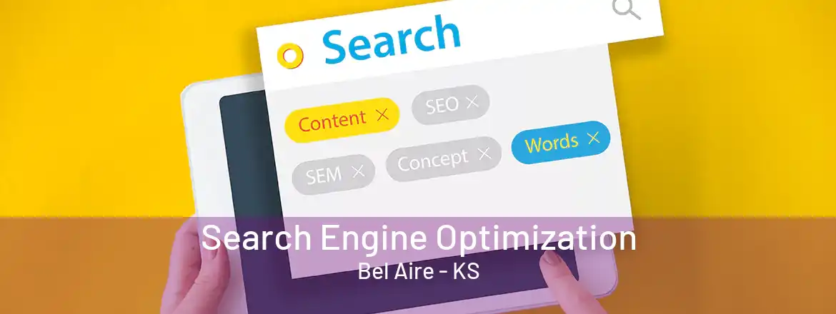  Search Engine Optimization Bel Aire - KS