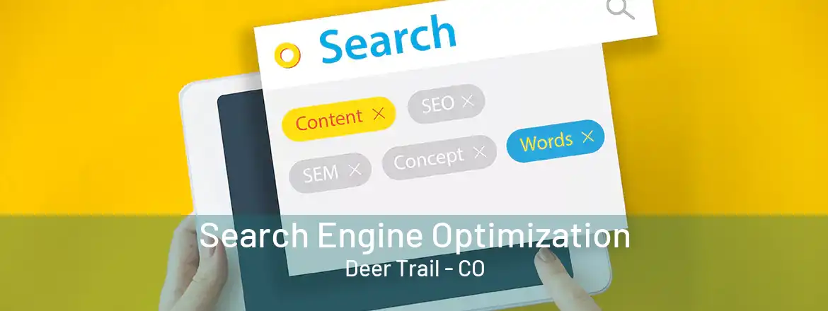  Search Engine Optimization Deer Trail - CO