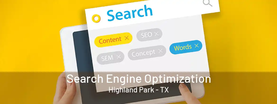  Search Engine Optimization Highland Park - TX