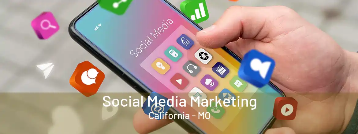  Social Media Marketing California - MO