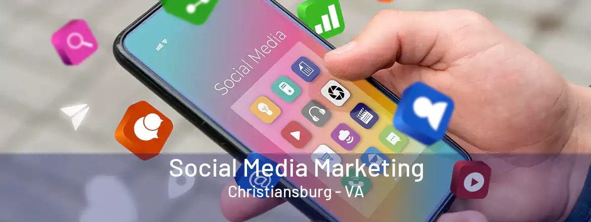  Social Media Marketing Christiansburg - VA