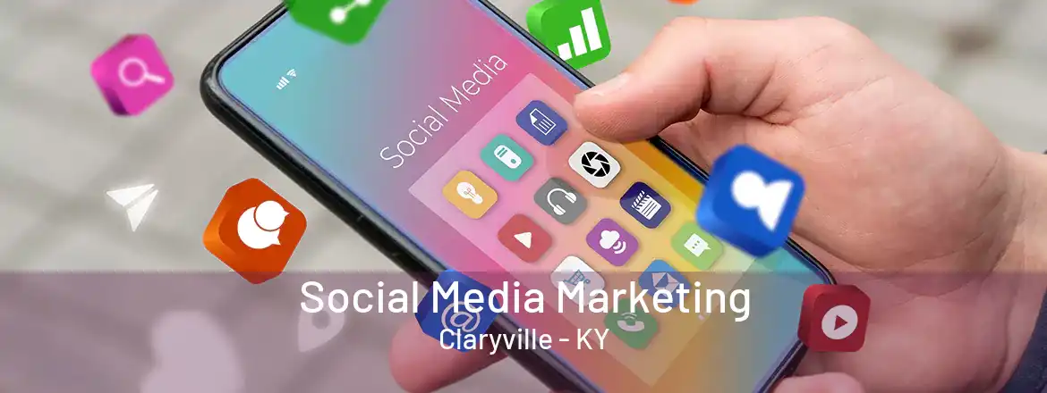  Social Media Marketing Claryville - KY