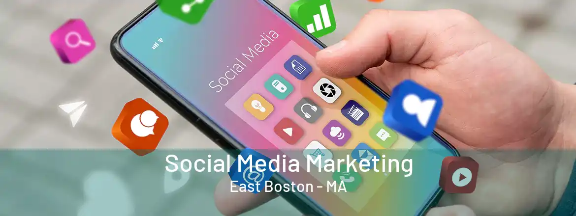  Social Media Marketing East Boston - MA