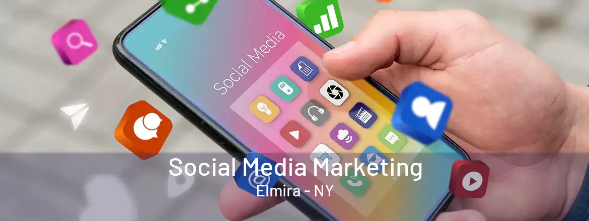  Social Media Marketing Elmira - NY