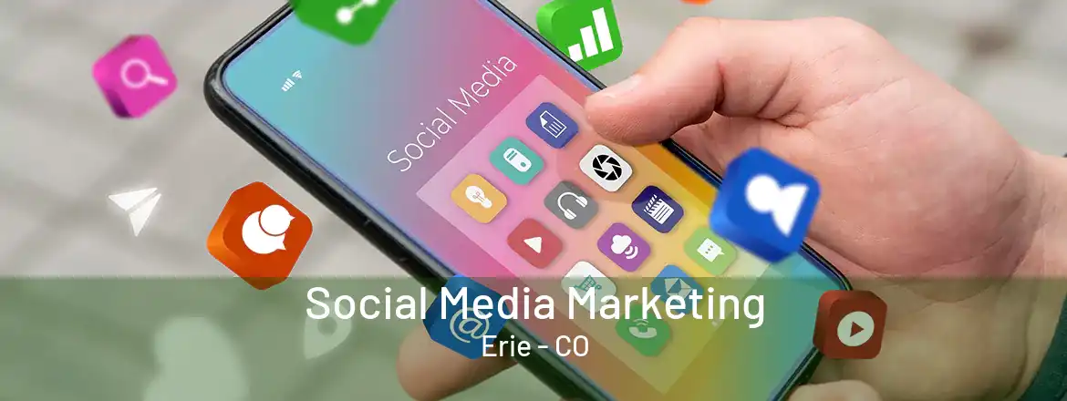  Social Media Marketing Erie - CO