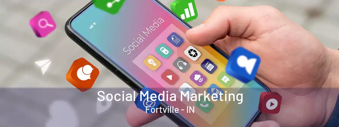  Social Media Marketing Fortville - IN