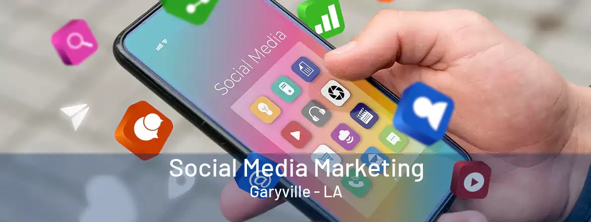  Social Media Marketing Garyville - LA