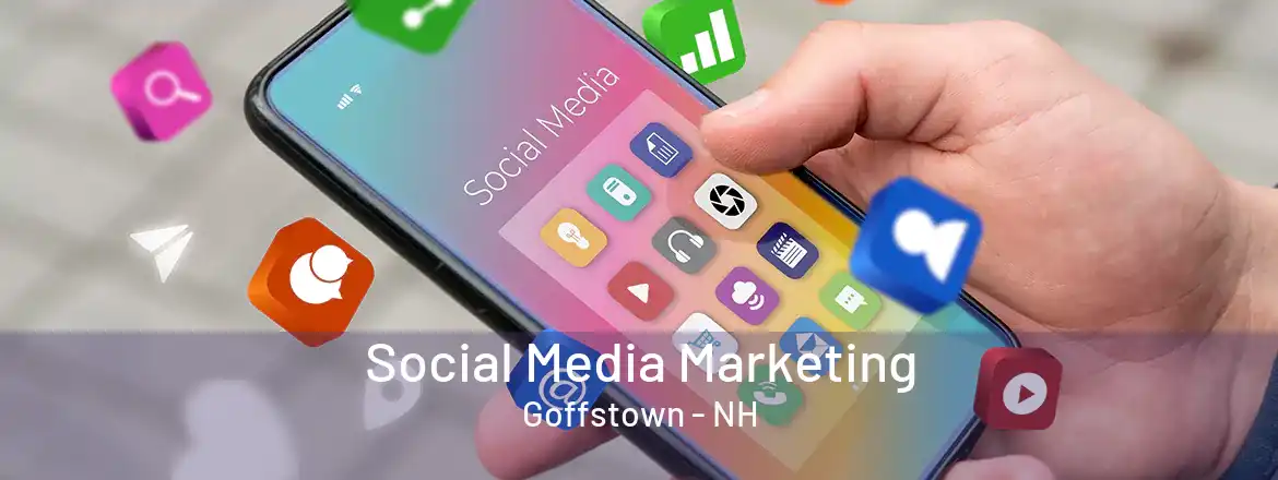  Social Media Marketing Goffstown - NH