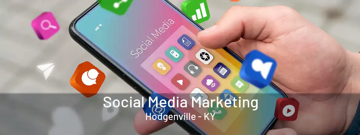  Social Media Marketing Hodgenville - KY