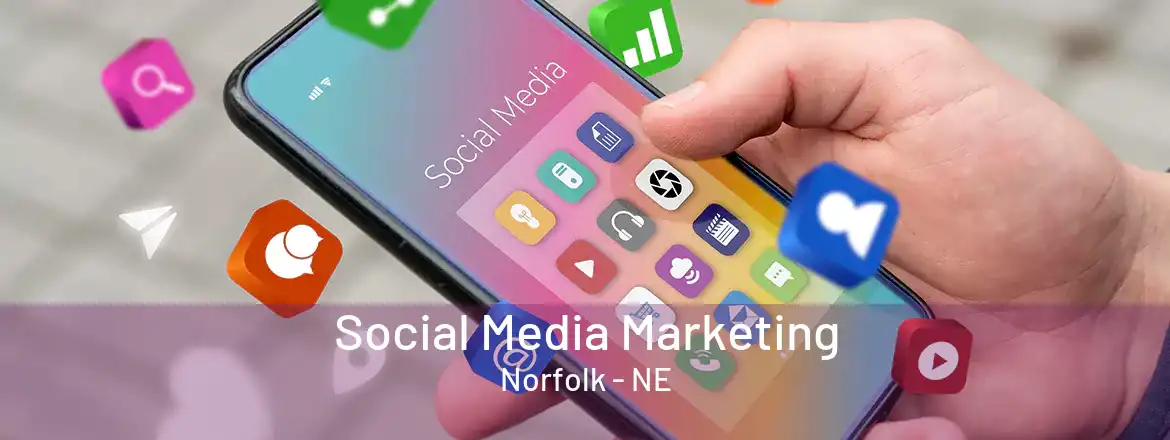 Social Media Marketing Norfolk - NE