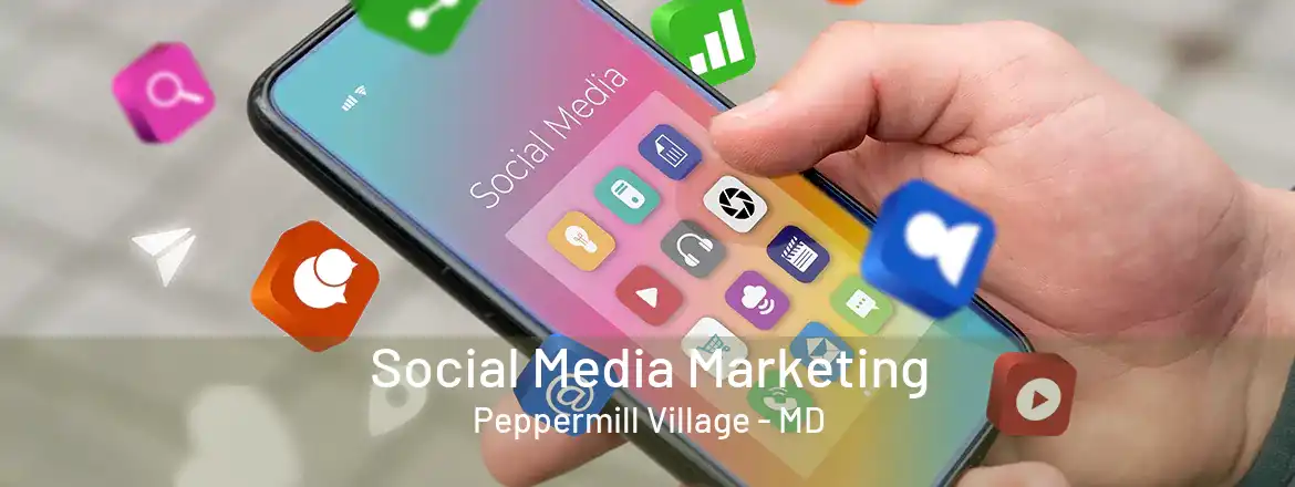  Social Media Marketing Peppermill Village - MD