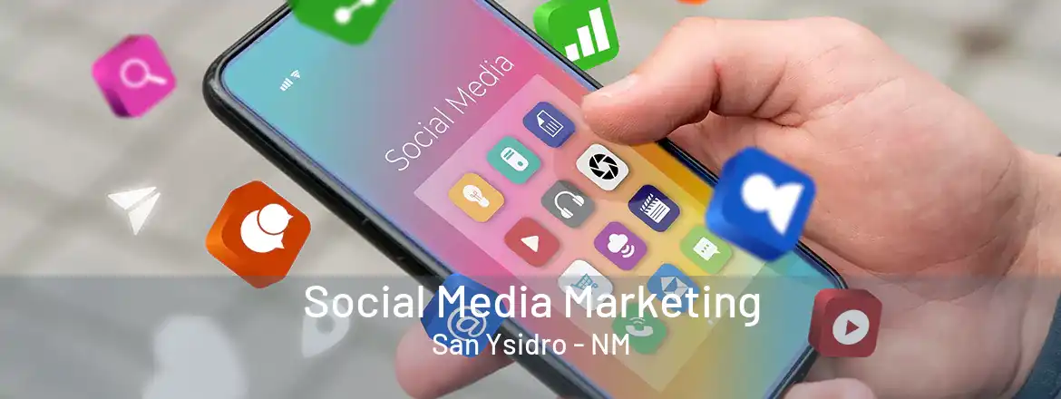  Social Media Marketing San Ysidro - NM